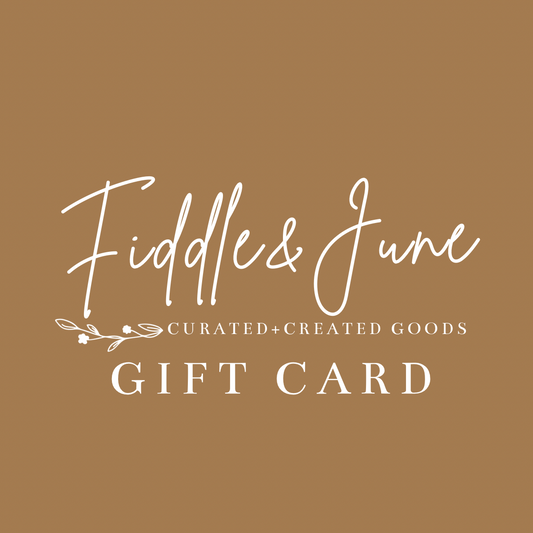 Fiddle & June Gift Card