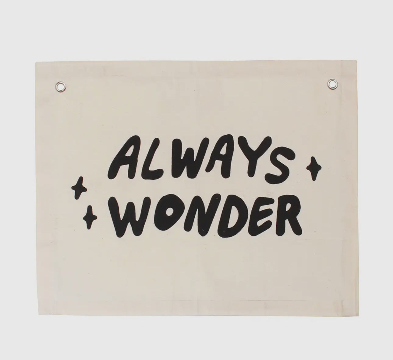 Always Wonder Canvas Banner